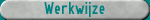 Werkwijze